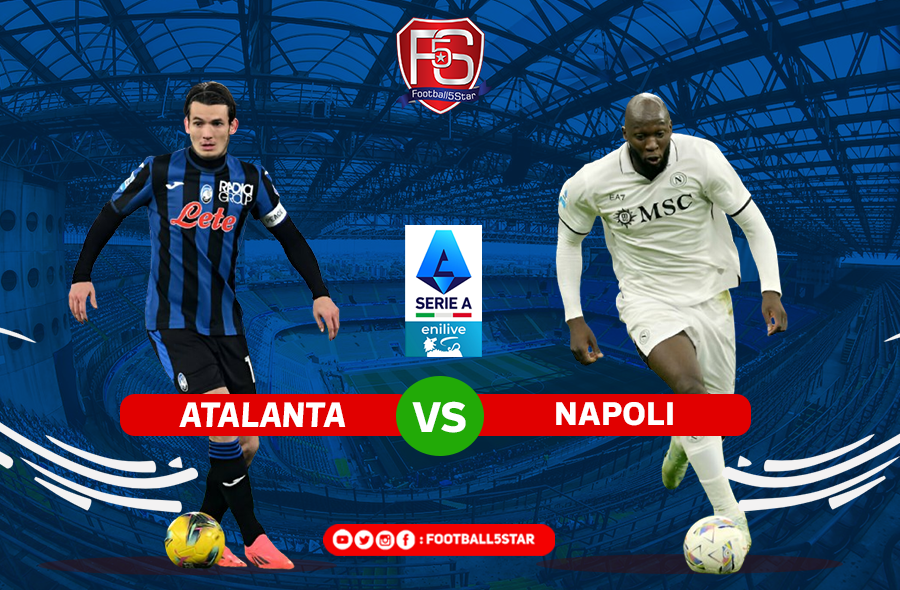 Pertempuran Sengit di Serie A: Atalanta Tantang Napoli!