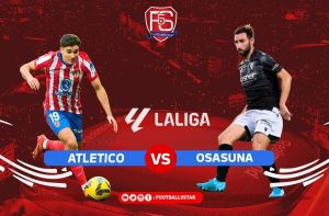 Atletico Madrid Siap Hajar Osasuna? Prediksi Mengejutkan!